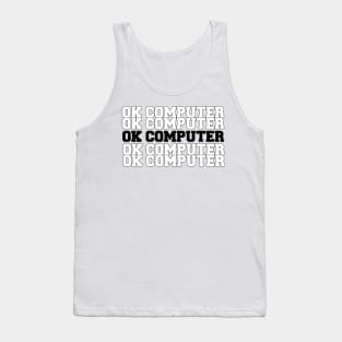 Ok Computer Tank Top